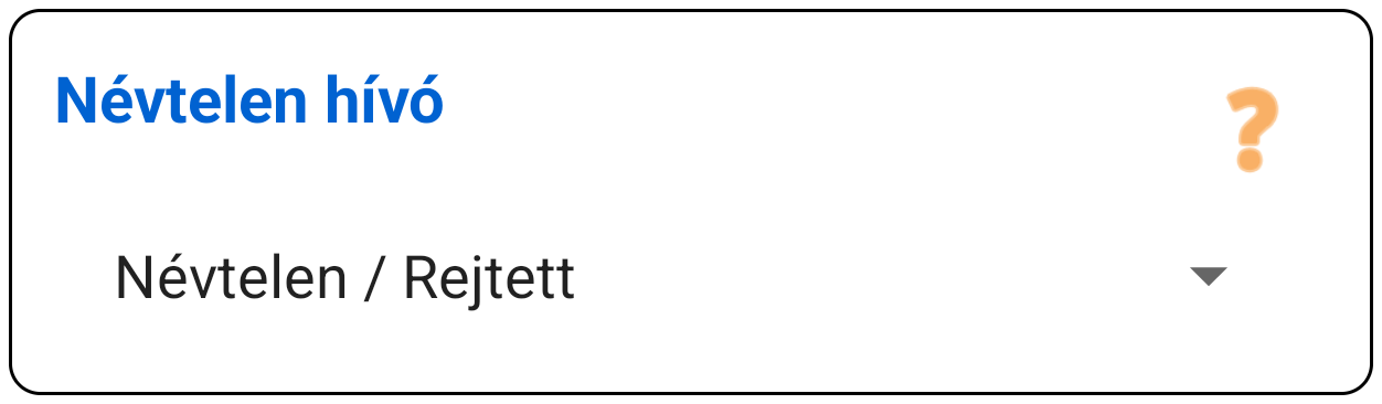 Névtelen Hívó