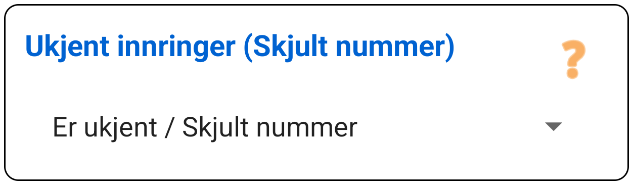 Anonym innringer